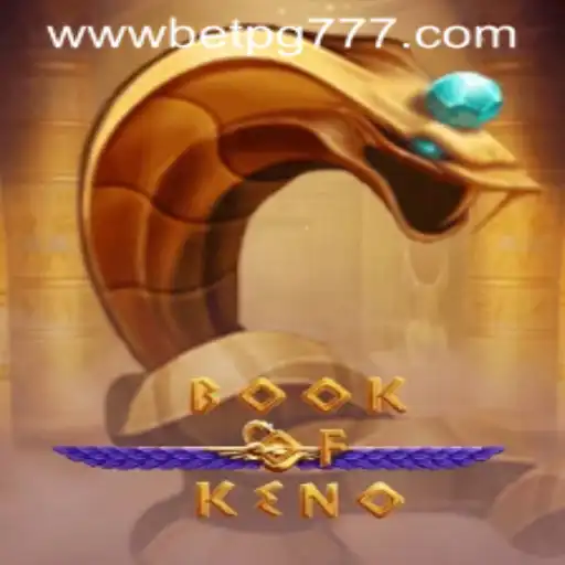 Unveiling the Excitement of BookOfKeno: A New Adventure in Gaming