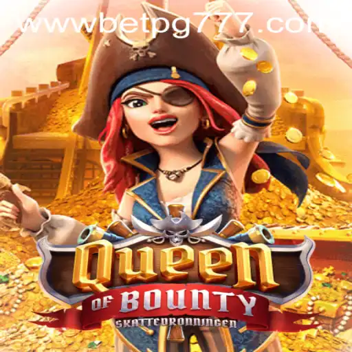 Discover the Thrills of QueenofBounty: A Game-Changing Experience