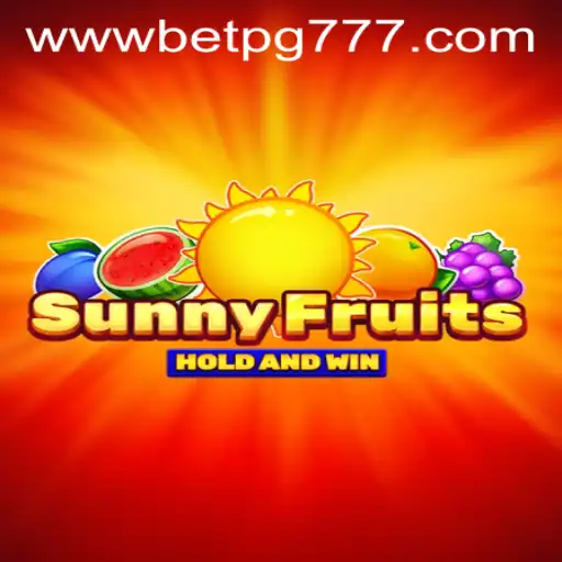 Explore the Enticing World of SunnyFruits and BetPG777 PH Login
